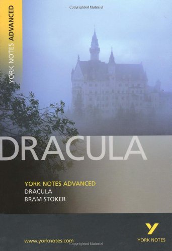 York Notes on "Dracula" (York Notes Advanced)