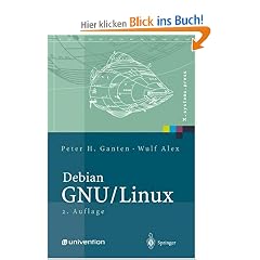 Debian GNU/Linux-PowerPack: Grundlagen, Installation, Administration und Anwendung