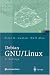 Image of Debian GNU/Linux-PowerPack: Grundlagen, Installation, Administration und Anwendung