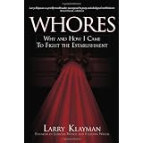 WHORES: Why and How I Came to Fight the Establishment