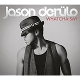Whatcha Sayvon "Jason Derulo"