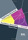 Exploring Advanced Euclidean Geometry with GeoGebra (Classroom Resource Materials)