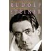 Rudolf Steiner - Eine Biographie: 1861-1925