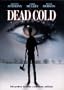 Dead Cold