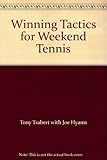 Winning tactics for weekend tennis