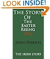 The Story Of The Easter Rising, 1916 (The Story Of Series)