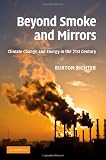 Beyond Smoke and Mirrors: Climate Change and Energy in the 21st Century