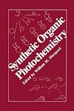 Synthetic organic photochemistry
