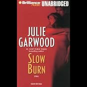 Slow Burn | [Julie Garwood]