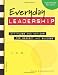 Everyday Leadership: Attitudes and Actions for Respect and Success (A guidebook for teens)