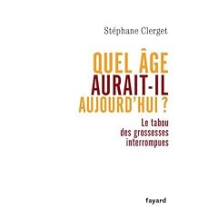 Quel �ge aurait-il aujourd'hui ? : Le tabou des grossesses interrompues