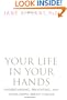 Your Life In Your Hands: Understanding, Preventing, and Overcoming Breast Cancer