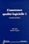 l'assurance qualit� logicielle t.1: CONCEPT DE BASE