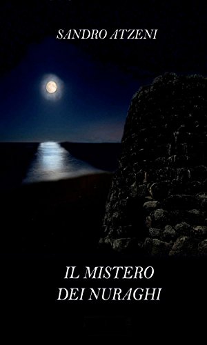 Il mistero dei Nuraghi (Italian Edition)