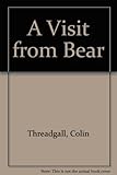 A visit from Bear