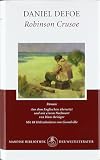Robinson Crusoe: Roman: Ungek�rzte Ausgabe