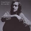Dave Mason & Cass Elliott