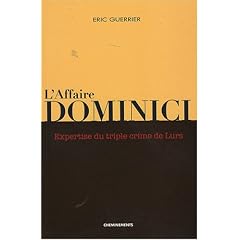 L'affaire Dominici : Expertise du triple crime de Lurs