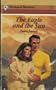 Eagle And The Su (Harlequin Romance)