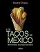 Books : Los Tacos de México (Spanish Edition)
