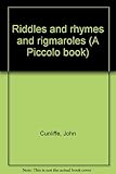Riddles and rhymes and rigmaroles