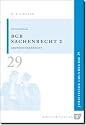 Juristische Grundkurse / Band 29 - BGB-Sachenrecht 2: Grundst&uuml;cksrecht: BD 29
