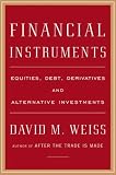 Financial Instruments: Equities, Debt, Derivatives, and Alternative Investments 41vb8xTwr7L. SL160 Financial Instruments: Equities, Debt, Derivatives, and Alternative Investments