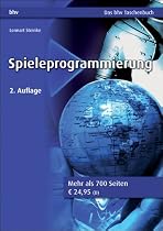 Spieleprogrammierung (bhv Taschenbuch)