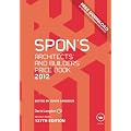 Spon's Architects' and Builders' Price Book 2012