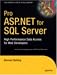 Pro ASP.NET for SQL Server: High Performance Data Access for Web Developers (Proffesional Reference Series)