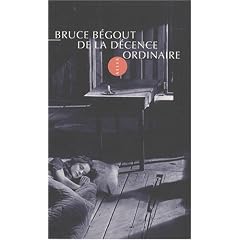 De la d�cence ordinaire : Court essai sur une id�e fondamentale de la pens�e politique de George Orwell