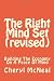 The Right Mind Set (revised): Building The Economy On A Peace Of Mind