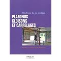 Plafonds, cloisons et carrelages