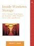 Inside Windows Storage: Server Storage Technologies for Windows&reg; 2000, Windows&reg; Server 2003 and Beyond