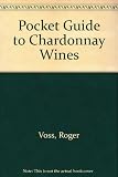 The Mitchell Beazley pocket guide to Chardonnay wines