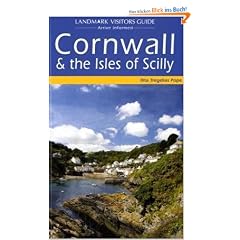 Cornwall and The Isles of Scilly (Landmark Visitor Guide)