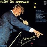 Salut Les Copains - Edition Collector Vinyle (num�rot�e - 3000 ex.)