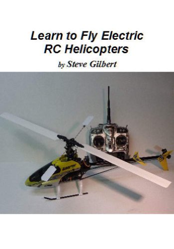 Learn to Fly Electric RC Helicopters