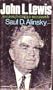 John L. Lewis,: An Unauthorized Biography