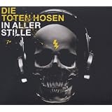 In aller Stillevon "Die Toten Hosen"