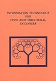 Information technology for civil and structural engineers