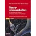 Neurowissenschaften - Ein grundlegendes Lehrbuch f�r Biologie, Medizin und Psychologie