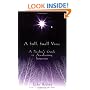 A Still, Small Voice: A Psychic's Guide to Awakening Intuition
