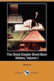 The Great English Short-Story Writers, Volume 1