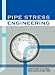 Pipe Stress Engineering