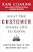 What the Customer Wants You to Know: How Everybody Needs to Think Differently about Sales [WHAT THE CUSTOMER WANTS YOU TO]