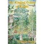 The Ringing Cedars of Russia (The Ringing Cedars, Book 2) by Vladimir Megre, Leonid Sharashkin, and John Woodsworth