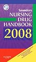 Saunders Nursing Drug Handbook 2008 (Saunders Nursing Drug Handbook)