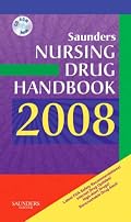 Saunders Nursing Drug Handbook 2008 (Saunders Nursing Drug Handbook)