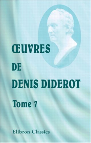Œuvres de Denis Diderot: Tome 7. Romans et contes. III under Diderot, Denis in The Books Store